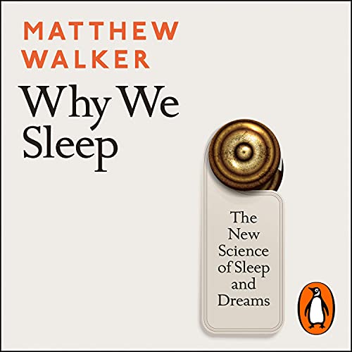 Matthew Walker - Why We Sleep Audiobook