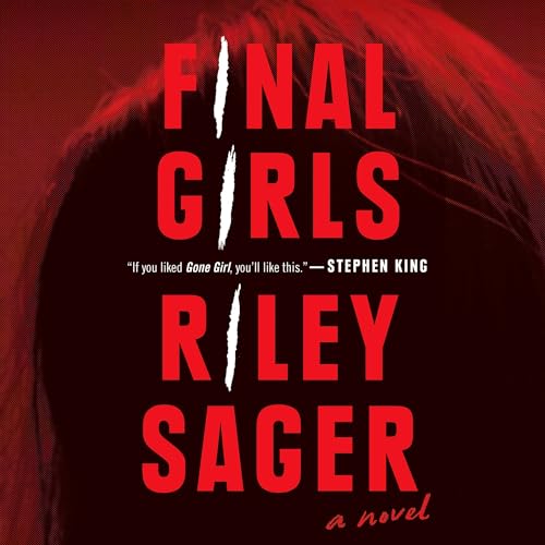 Riley Sager - Final Girls Audiobook