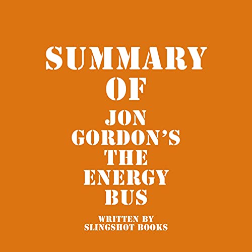 Jon Gordon - The Energy Bus Audiobook