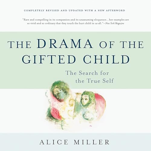 Alice Miller - The Drama of the Gifted Child Audiobook