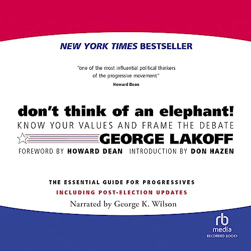 George Lakoff - Don'T Think of an Elephant! Audiobook