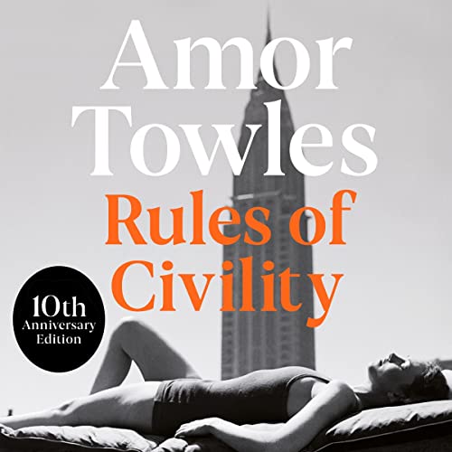 Amor Towles - Rules of Civility Audiobook
