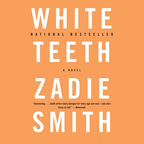 Zadie Smith - White Teeth Audiobook