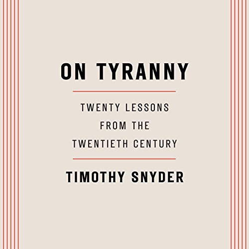 Timothy Snyder - On Tyranny Audiobook