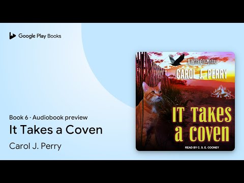 Carol J. Perry - It Takes a Coven Audiobook