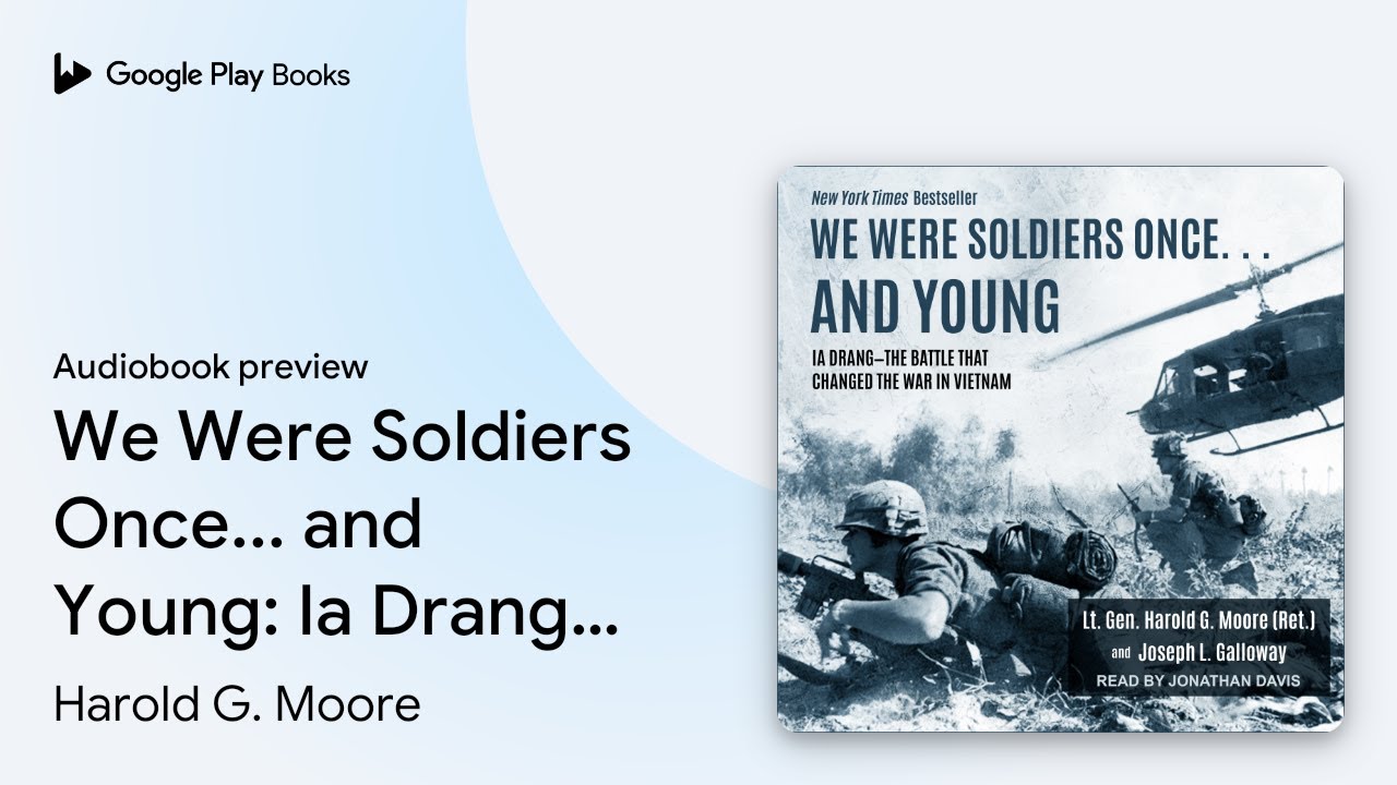 Harold G. Moore - We Were Soldiers Once...And Young Audiobook