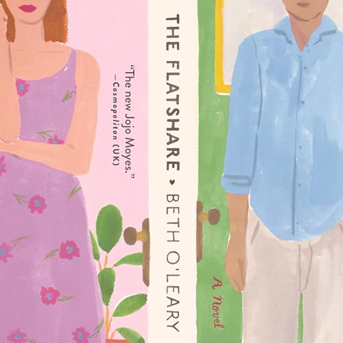 Beth O'Leary - The Flatshare Audiobook