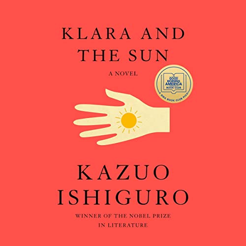 Kazuo Ishiguro - Klara And the Sun Audiobook