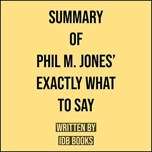 Phil M Jones - Exactly What to Say Audiobook