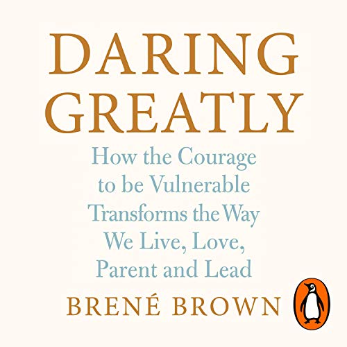 Brené Brown - Daring Greatly Audiobook