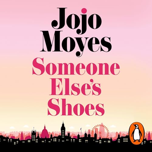 Jojo Moyes - Someone Else'S Shoes Audiobook