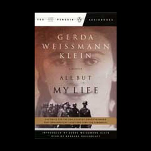 Gerda Weissmann Klein - All But My Life Audiobook