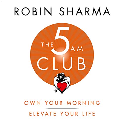 Robin Sharma - The 5 Am Club Audiobook