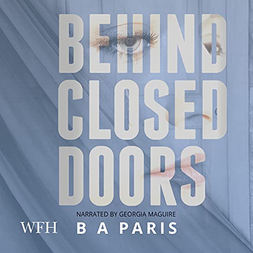 B. A. Paris - Behind Closed Doors Audiobook