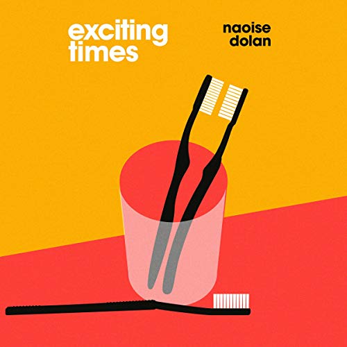 Naoise Dolan - Exciting Times Audiobook