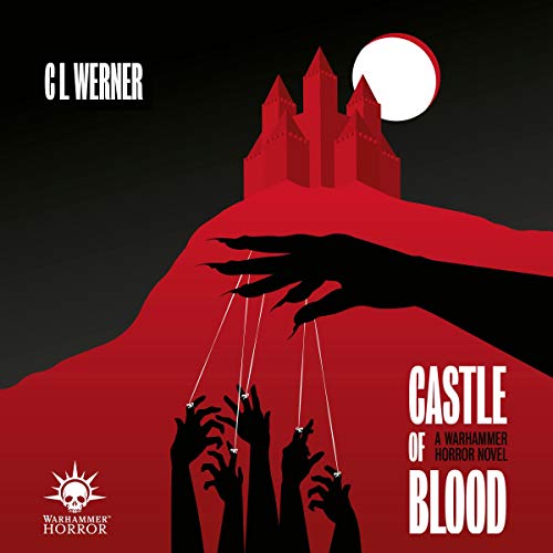C L Werner - Castle of Blood Audiobook