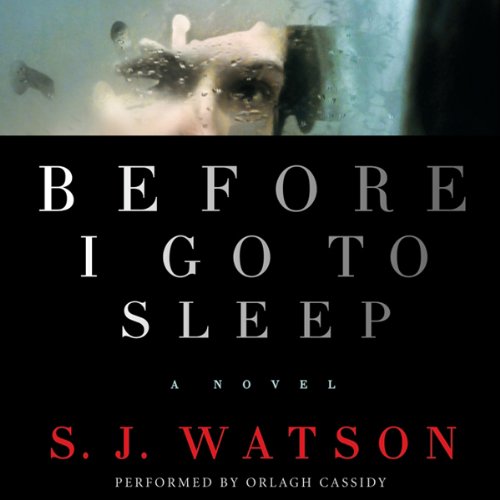 S. J. Watson - Before I Go to Sleep Audiobook