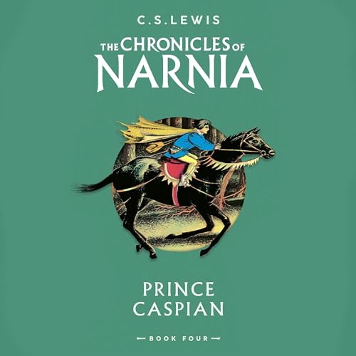 C. S. Lewis - Prince Caspian Audiobook