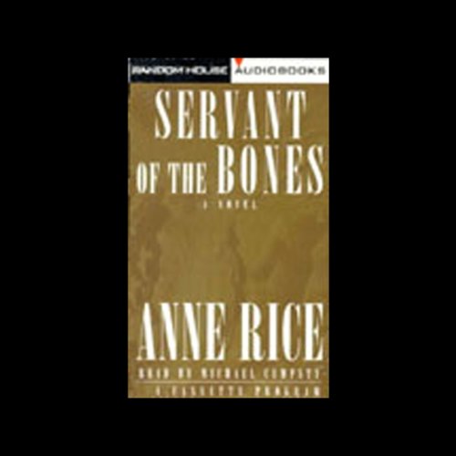 Anne Rice - Servant of the Bones Audiobook