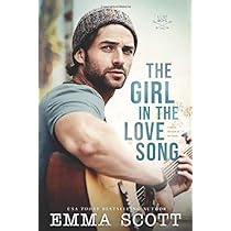 Emma Scott - The Girl in the Love Song Audiobook