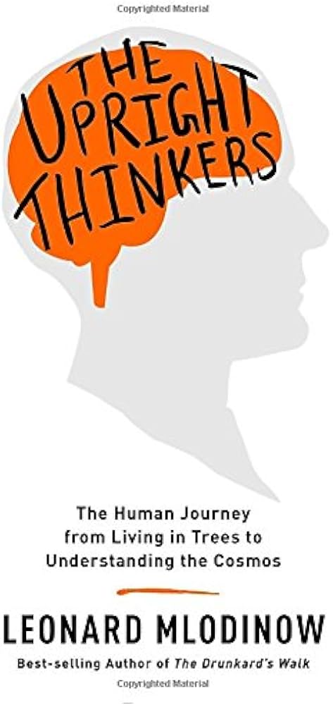 Leonard Mlodinow - The Upright Thinkers Audiobook