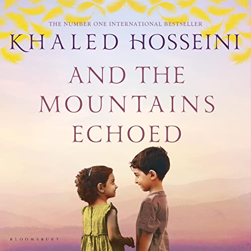 Khaled Hosseini - And the Mountains Echoed Audiobook
