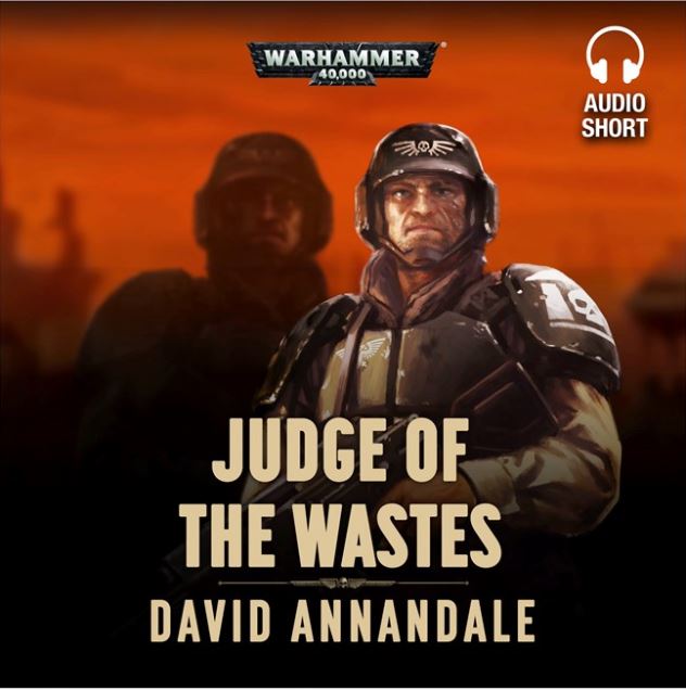 Warhammer 40K - Judge of the Wastes Audiobook