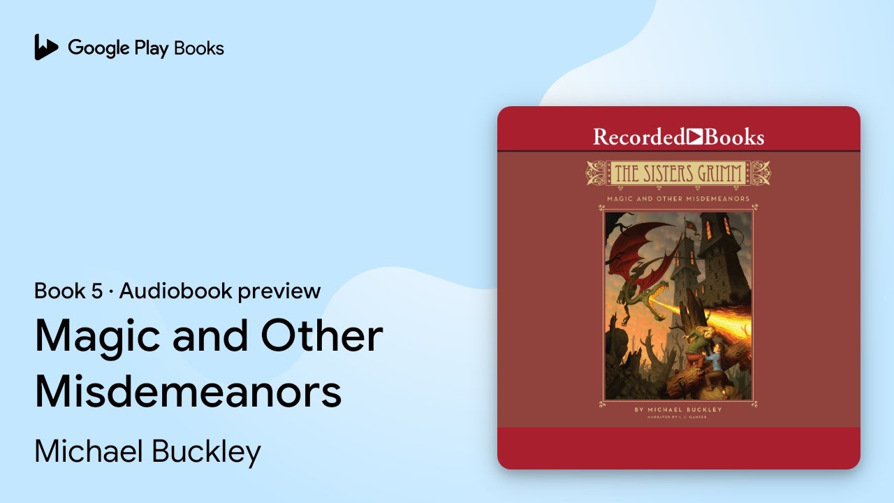 Michael Buckley - Magic And Other Misdemeanors Audiobook