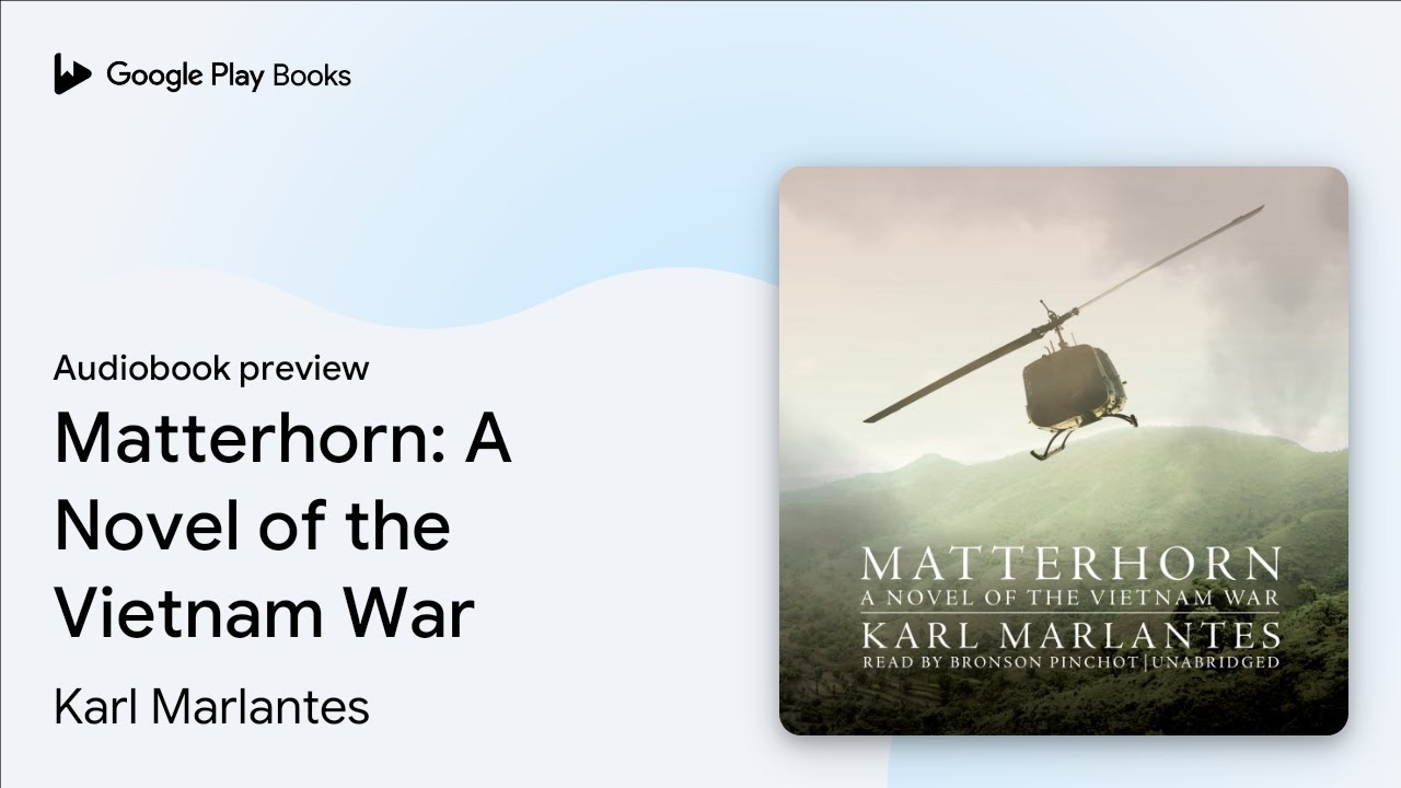 Karl Marlantes - Matterhorn Audiobook