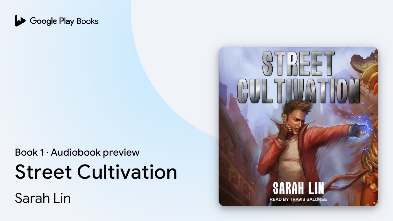 Sarah Lin - Street Cultivation Audiobook