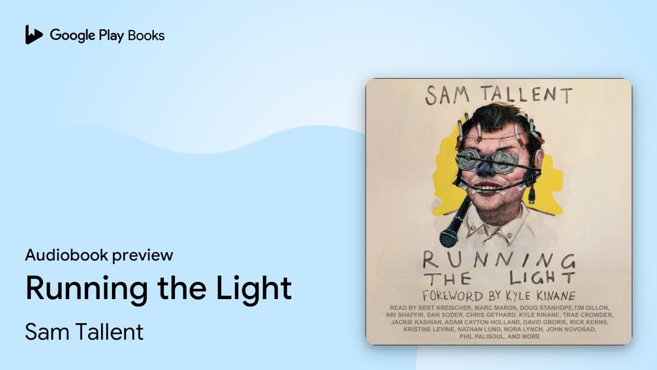 Sam Tallent - Running the Light Audiobook