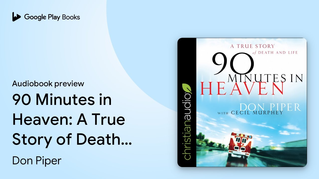 Don Piper - 90 Minutes in Heaven Audiobook