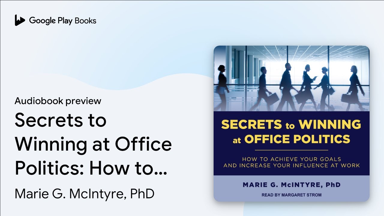 Marie G. Mcintyre - Secrets to Winning at Office Politics Audiobook