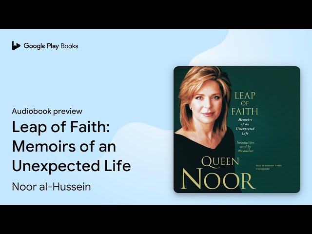 Queen Noor - Leap of Faith Audiobook