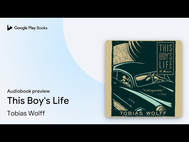Tobias Wolff - This Boy'S Life Audiobook