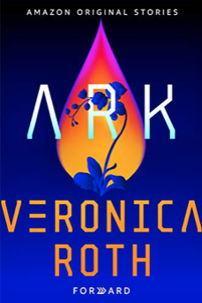 Veronica Roth - Ark Forward Audiobook