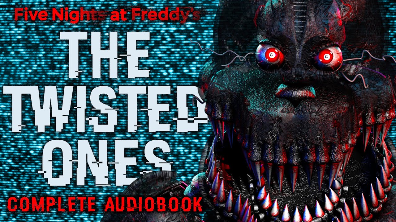 Scott Cawthon - The Twisted Ones Audiobook