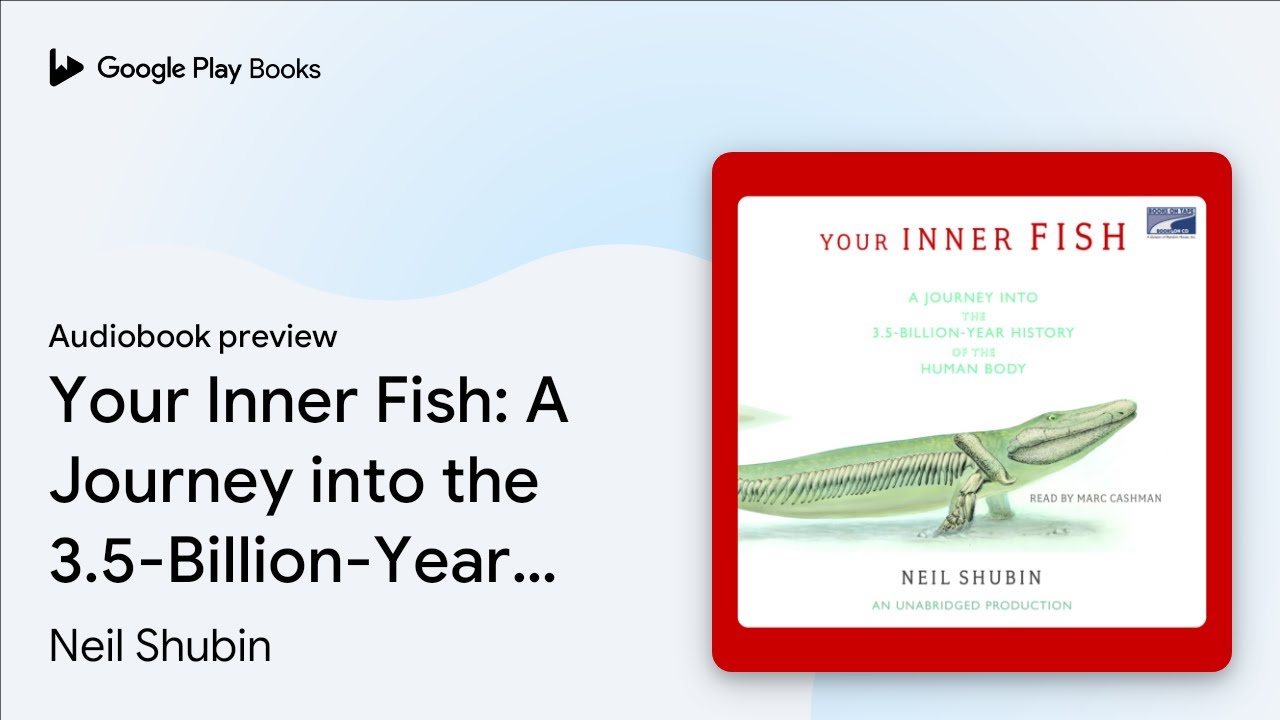 Neil Shubin - Your Inner Fish Audiobook