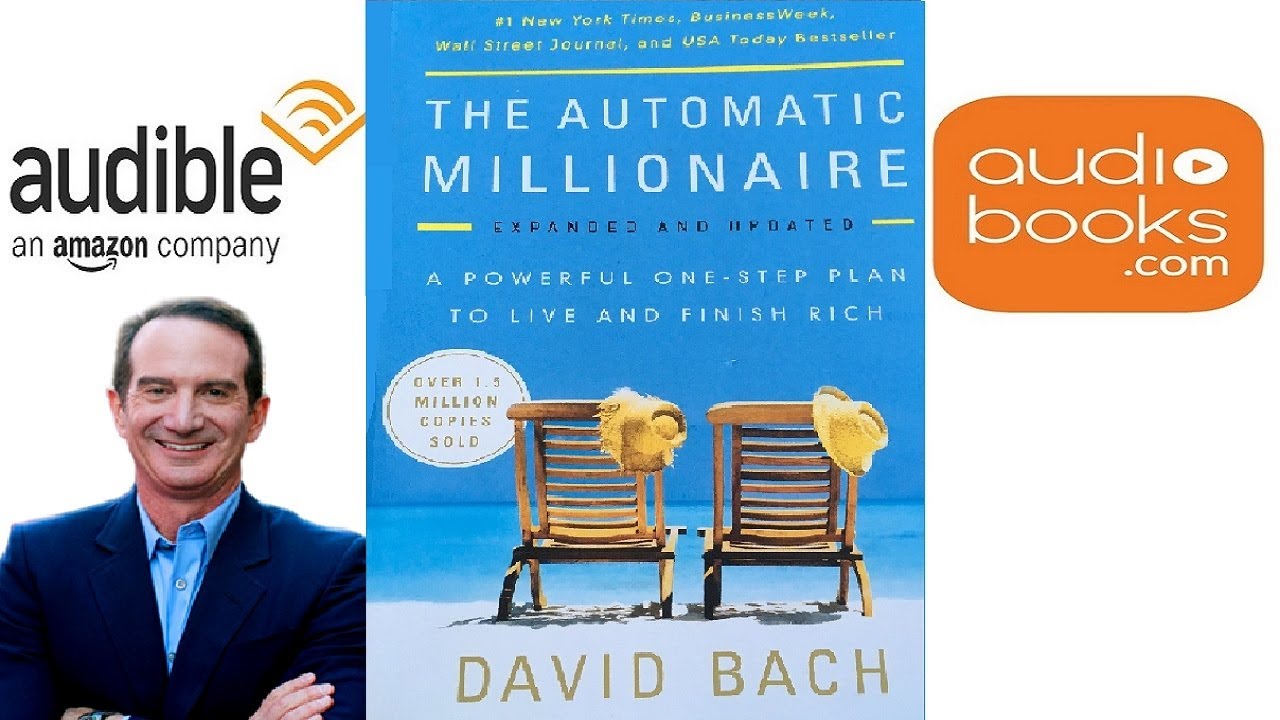 David Bach - The Automatic Millionaire, Expanded And Updated Audiobook
