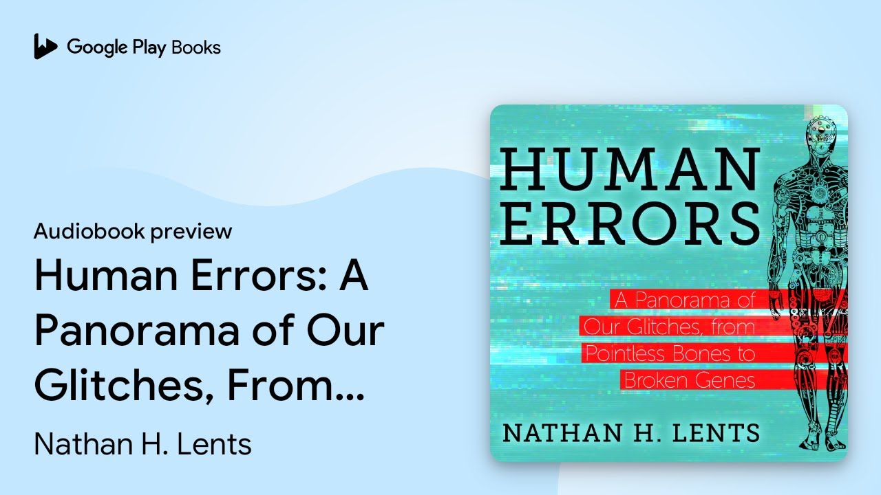 Nathan H. Lents - Human Errors Audiobook