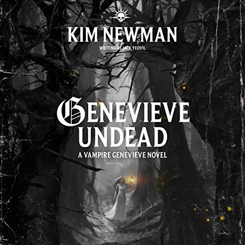 Kim Newman - Genevieve Undead Audiobook