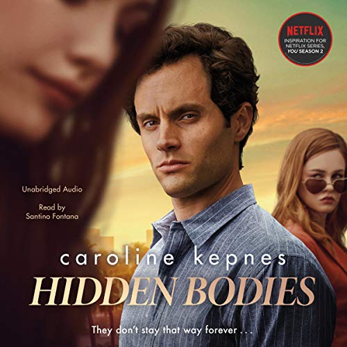 Caroline Kepnes - Hidden Bodies Audiobook