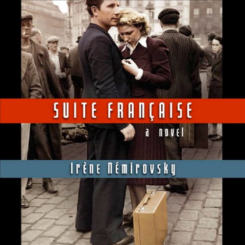 Irene Nemirovsky - Suite Française Audiobook