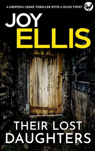 Joy Ellis - Their Lost Daughters Audiobook