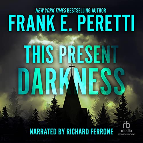 Frank Peretti - This Present Darkness Audiobook