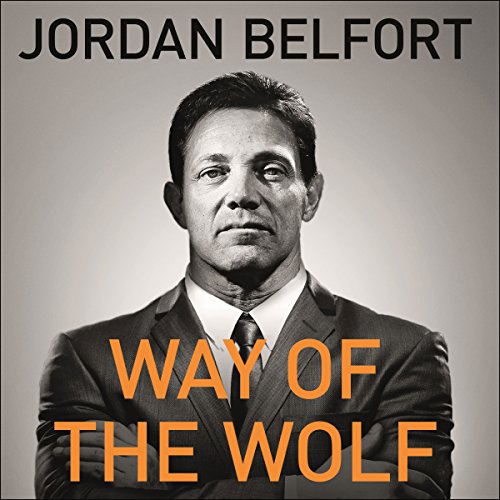 Jordan Belfort - Way of the Wolf Audiobook