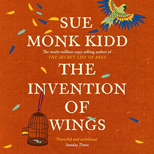Sue Monk Kidd - The Invention of Wings Audiobook
