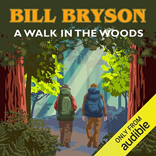 Bill Bryson - A Walk In The Woods Audiobook