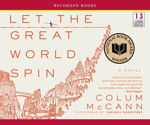Colum Mccann - Let the Great World Spin Audiobook