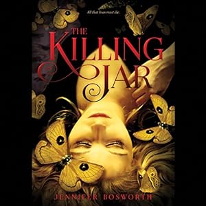 Jennifer Bosworth - The Killing Jar Audiobook